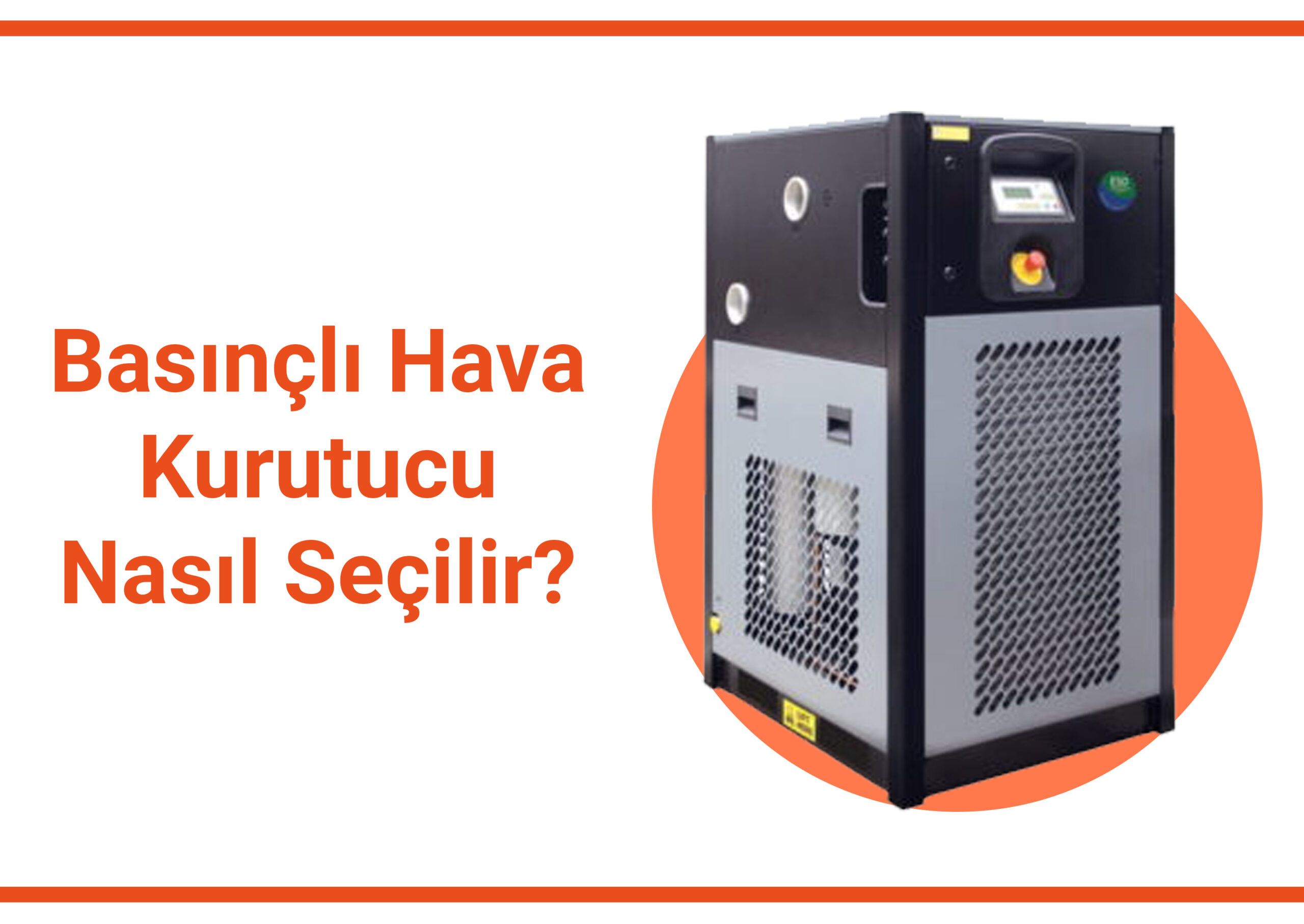 basincli-hava-kurutucu-nasil-secilir