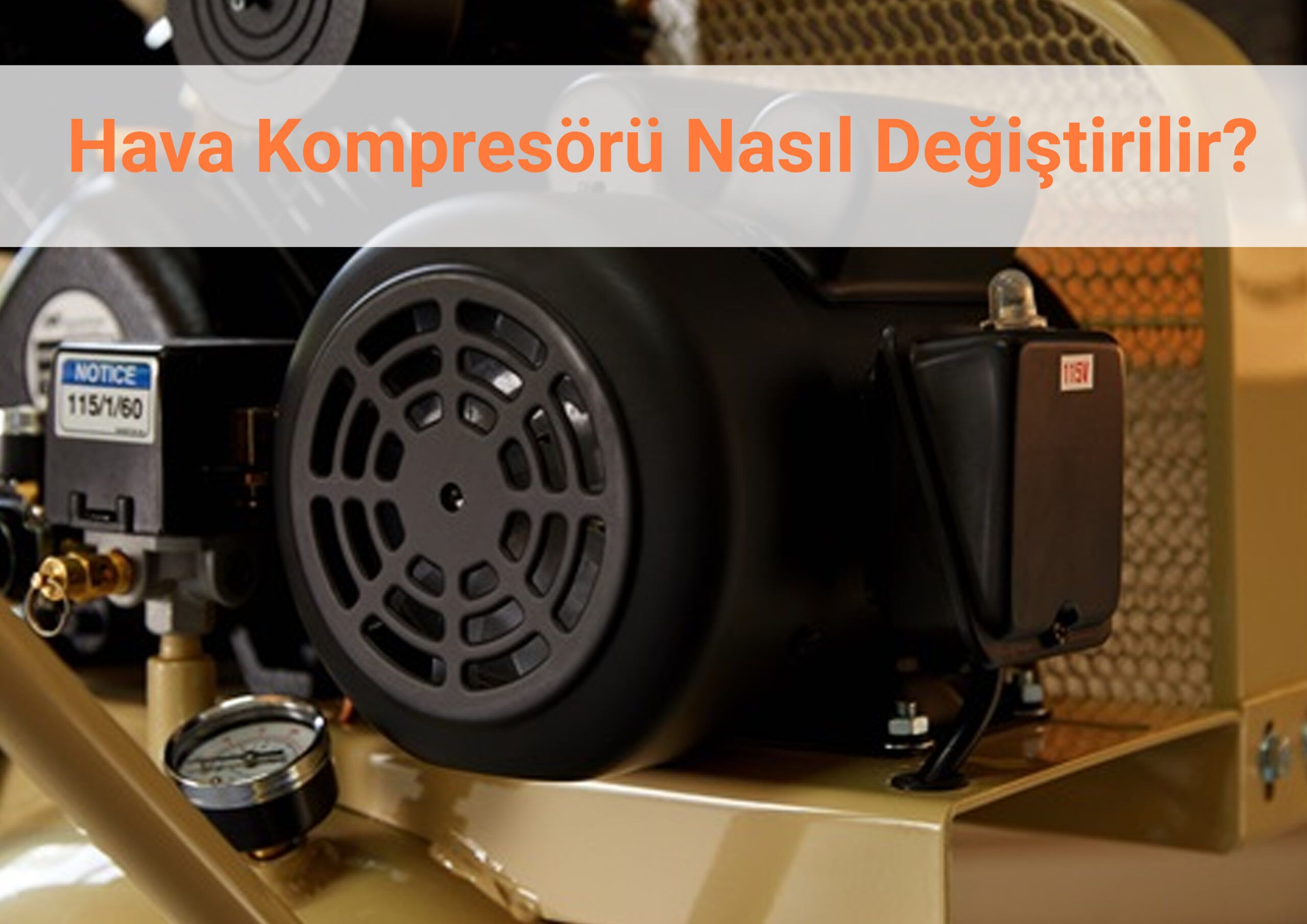 hava-kompresoru-nasil-degistirilir