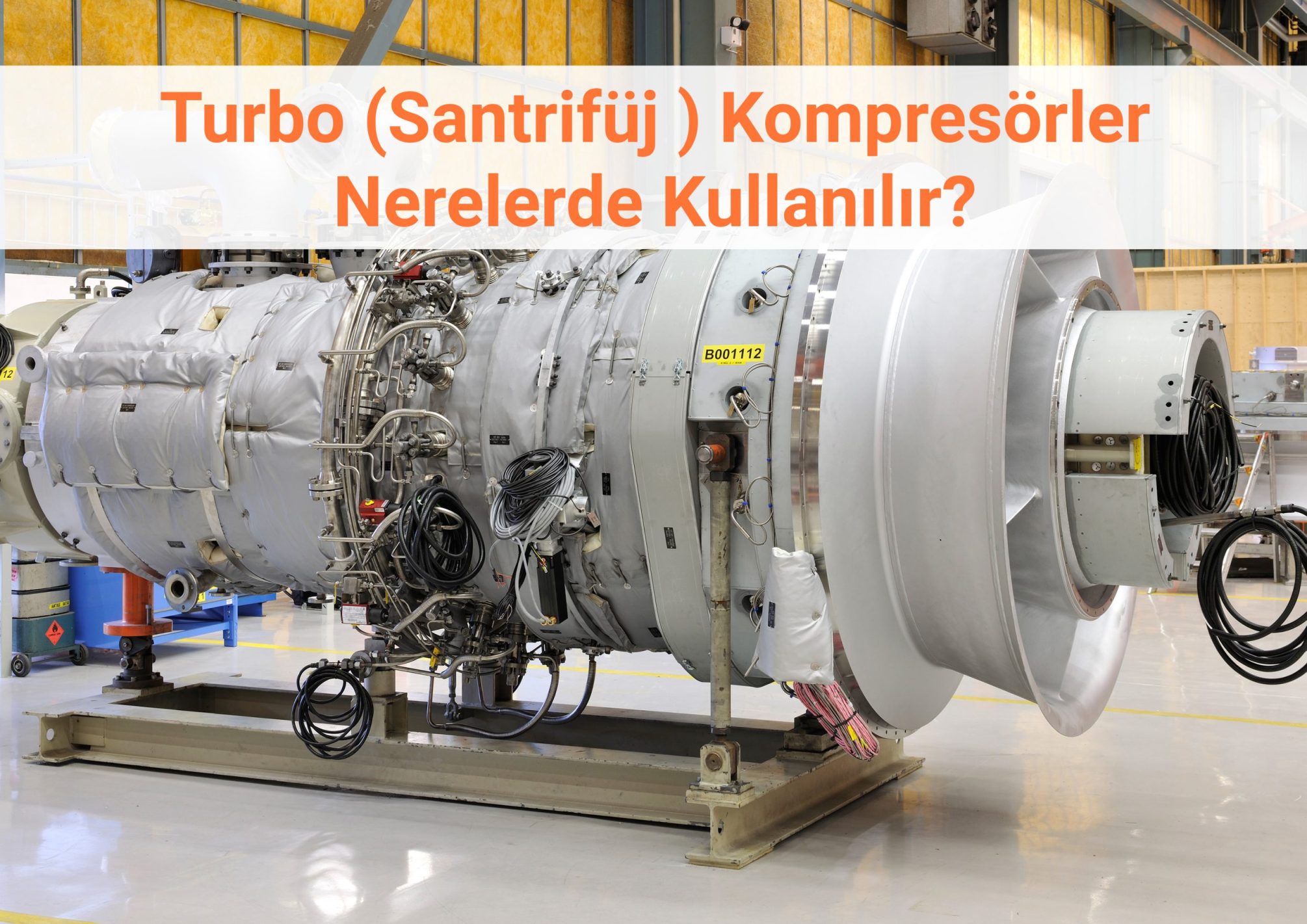 turbo-santrifuj-kompresorler-nerelerde-kullanılır