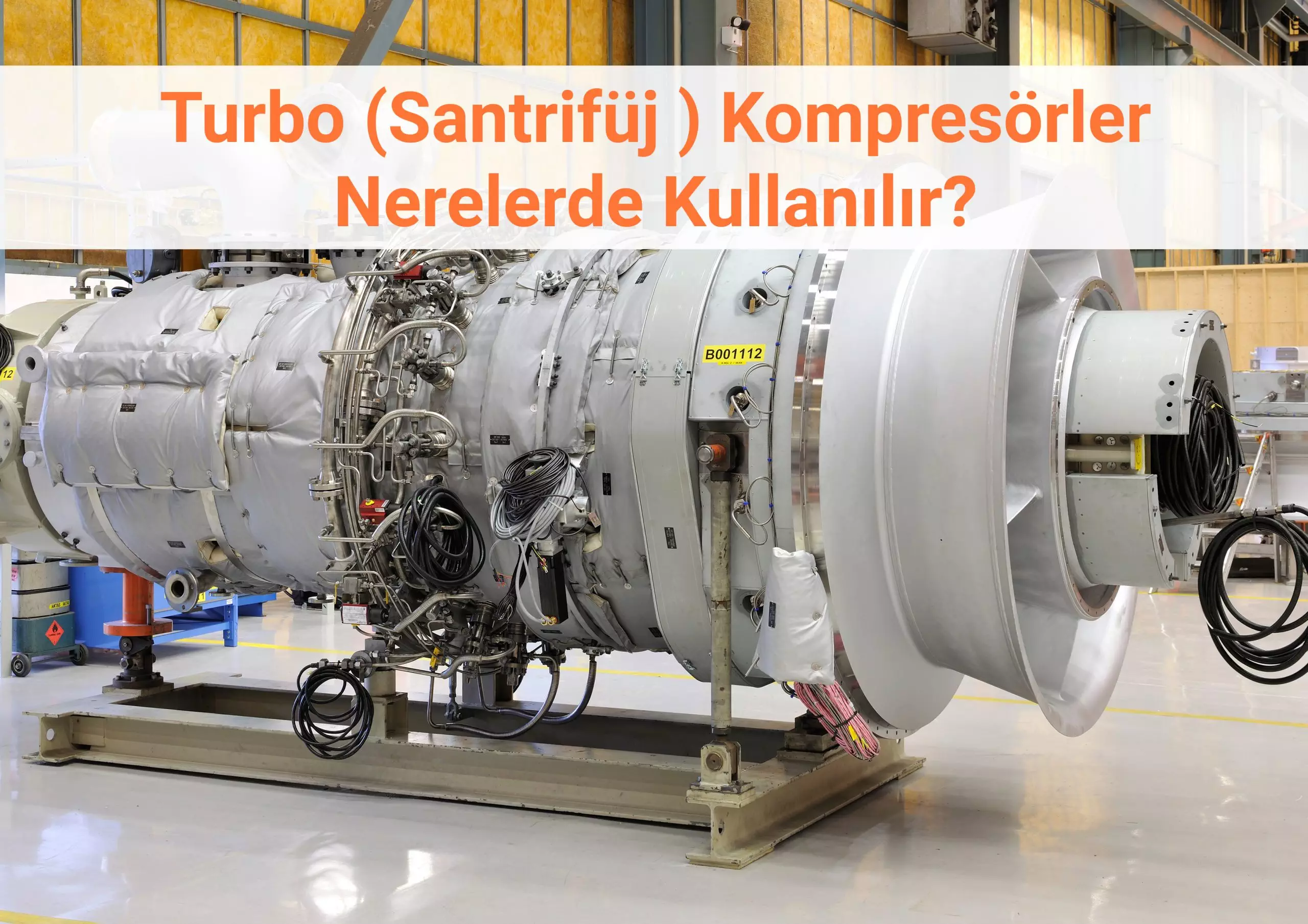 turbo-santrifuj-kompresorler-nerelerde-kullanılır